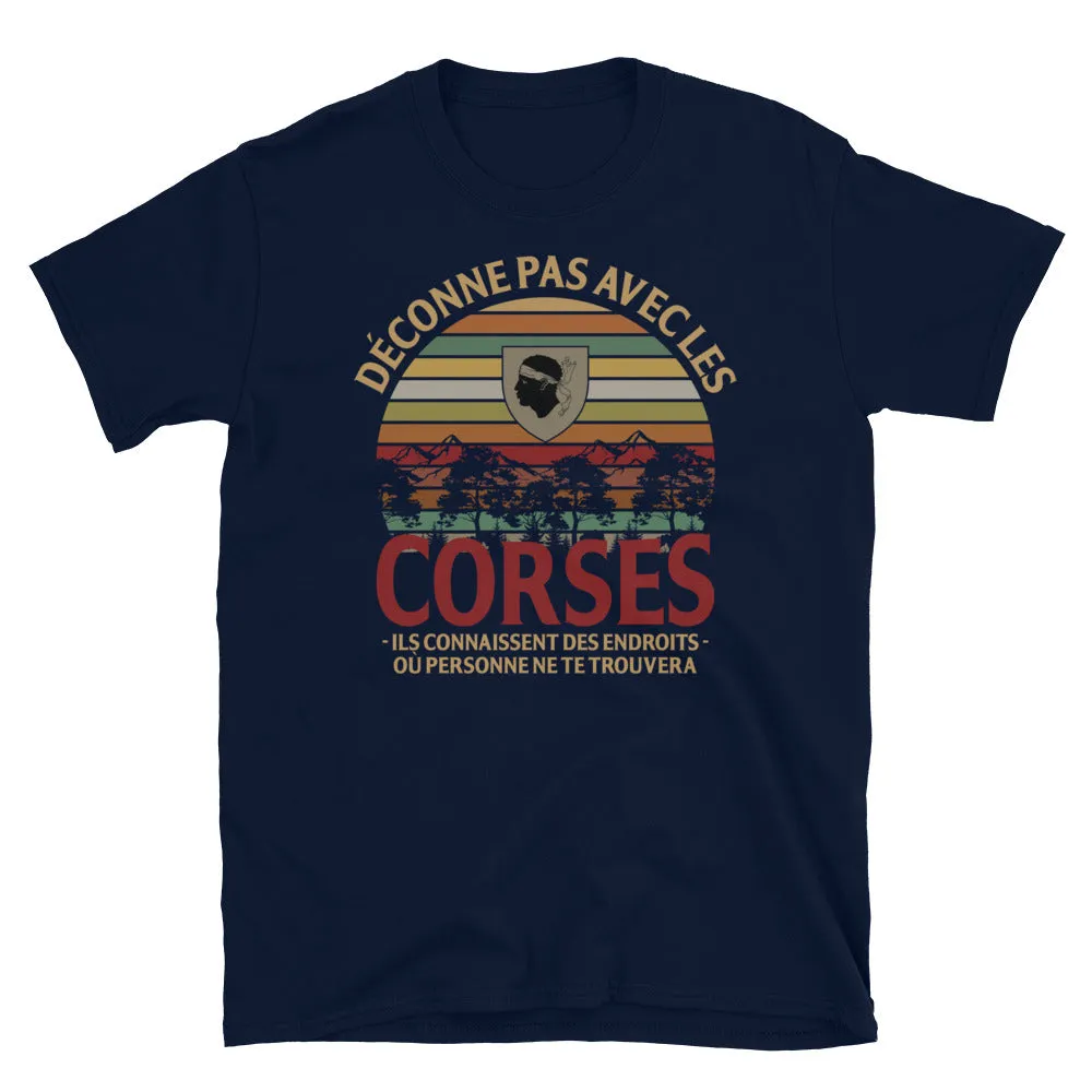 Déconne pas avec les Corses - T-shirt Standard