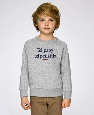 Sweatshirt homme Tel papy tel petit-fils